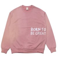 Born To Be Great